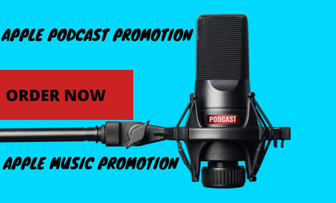 Gig Preview - Perform apple podcast promotion and apple music promotion