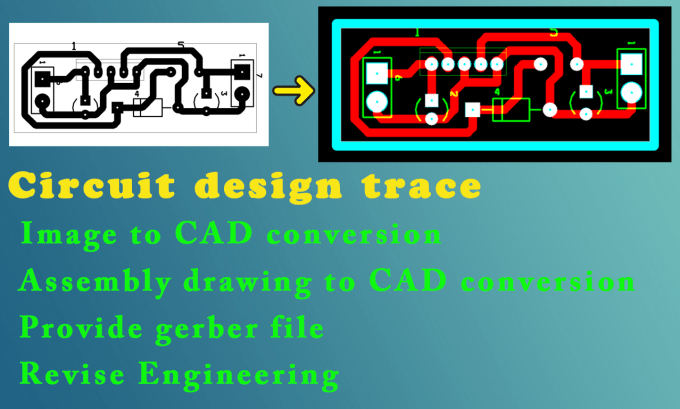 Gig Preview - Convert your image of circuit to cad or gerber