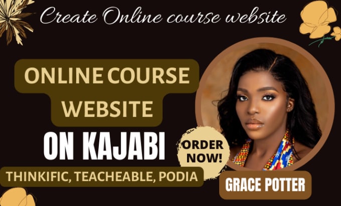 Gig Preview - Create online course website on kajabi, thinkific,teachable,podia, online course