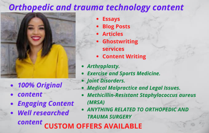 Gig Preview - Write essays and content on orthopedics and trauma technology