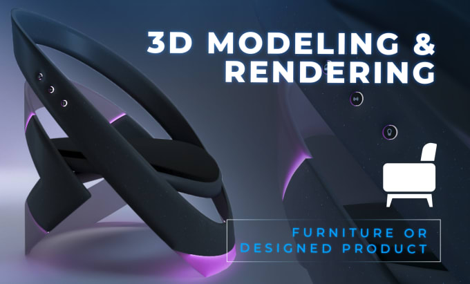 Gig Preview - Do 3d modeling and rendering of furniture or products