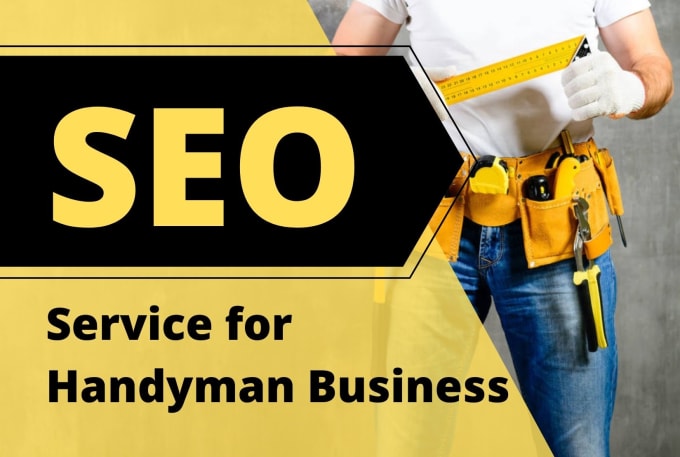 Gig Preview - Provide monthly local SEO service for the handyman business