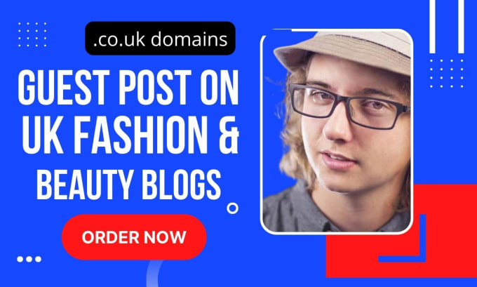 Gig Preview - Publish guest post on UK fashion and beauty blogs