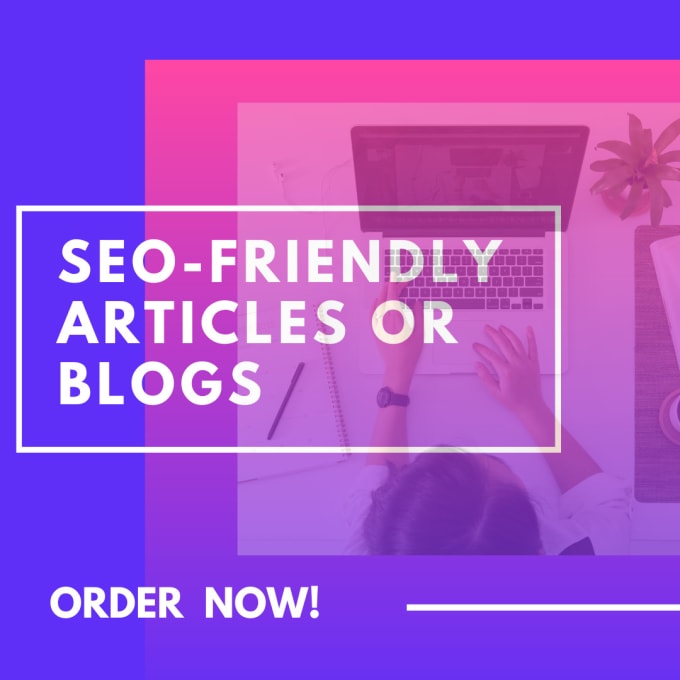 Gig Preview - Write SEO friendly articles or blog posts