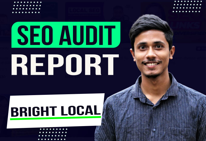 Gig Preview - Brightlocal SEO audit in 24 hours with an action plan