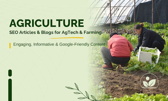 Gig Preview - Write SEO blogs and articles for agribusiness and agtech