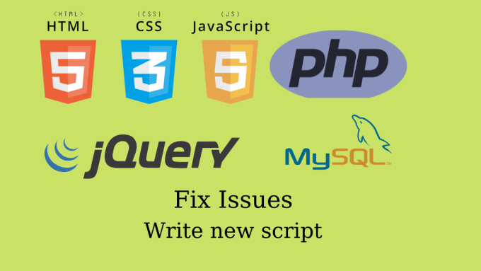 Gig Preview - Write any script in html5 css3 js php mysql