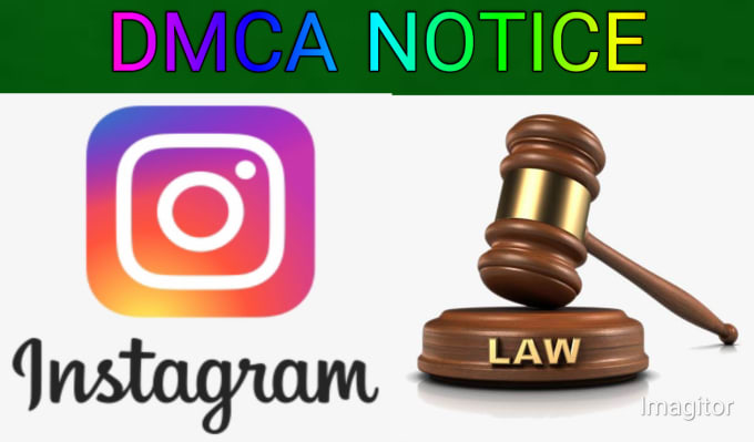 Gig Preview - Report infringing content to instagram under the dmca