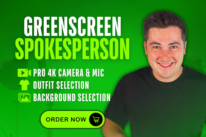 Gig Preview - Create a green screen spokesperson video