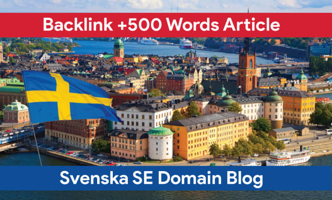 Gig Preview - Build swedish backlink with 500 words blog article , sweden SEO