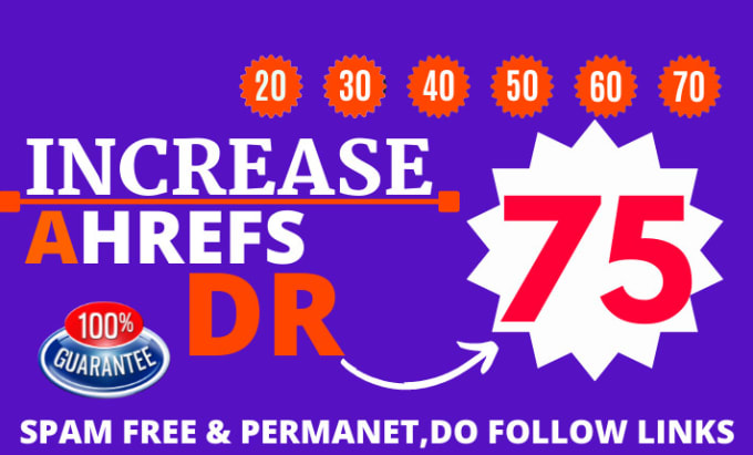 Gig Preview - Increase your website domain rating 70 ahrefs dr 70 plus