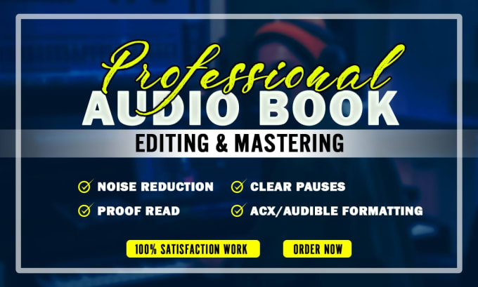 Gig Preview - Edit, mix, and master your audio book to acx standards in audacity