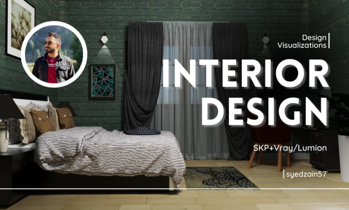 Gig Preview - Do interior design and visualize your interior space