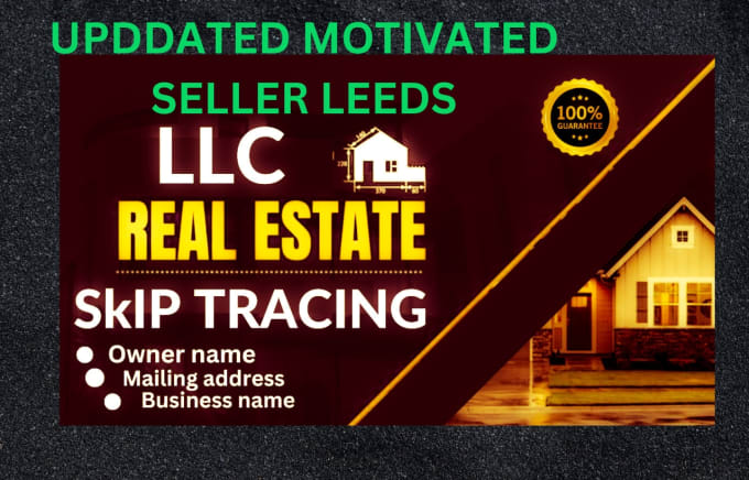 Gig Preview - Provide motivated seller real estate leads with skip tracing