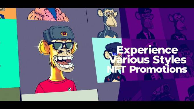 Gig Preview - Create unique nft promotion videos and nft promo videos