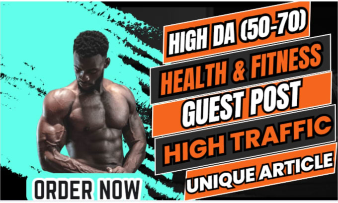 Gig Preview - Provide guest post do follow backlink from authority health and fitness blogs