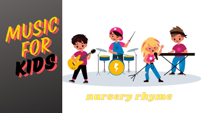 Gig Preview - Produce and sing kids and children, nursery rhyme songs