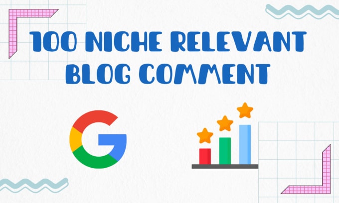 Gig Preview - 100 niche relevant blog comments high da dofollow backlink