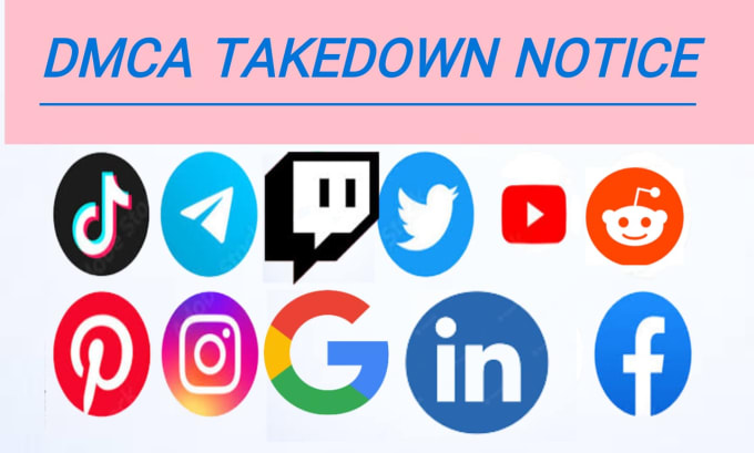 Gig Preview - Takedown notice to copyright content tiktok,yt,ig,fb,google,x,reddit, by dmca