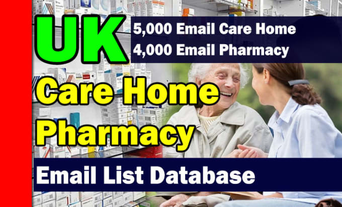 Gig Preview - Uk care home pharmacy email addresses email list database