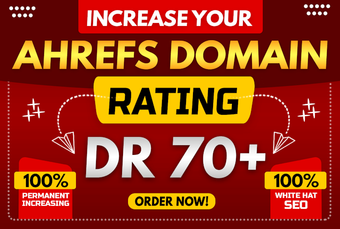 Gig Preview - Increase domain rating, domain rating dr, domain rating 70