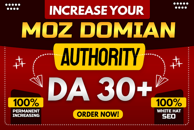 Gig Preview - Increase da, domain authority, domain authority da upto 30 permanently