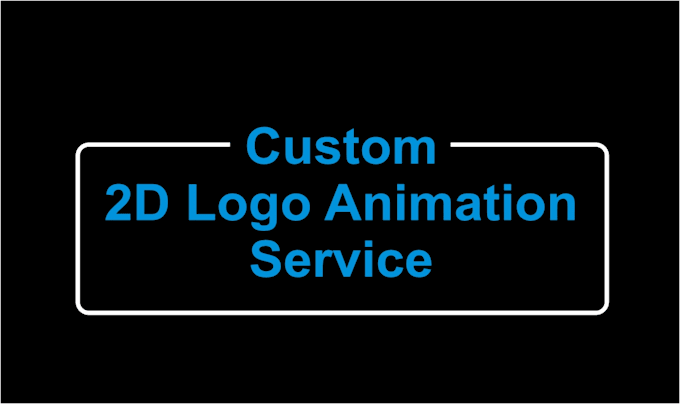 Gig Preview - Create a custom logo animation professional intro