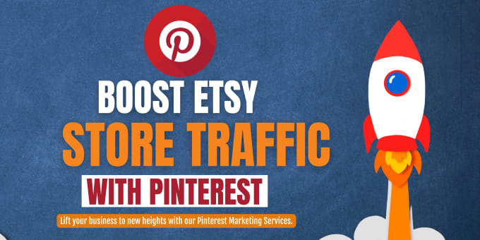 Gig Preview - Boost etsy store traffic with pinterest tailwind marketing manager