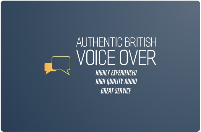 Gig Preview - Record a professional british english male voice over