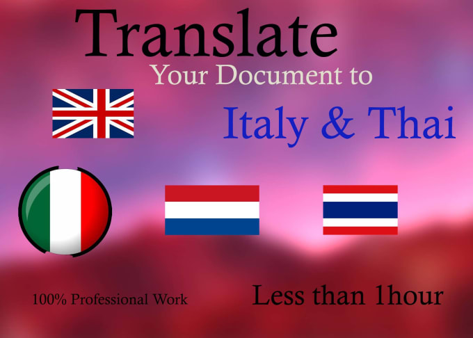 Gig Preview - Translate your document english to italian and thai