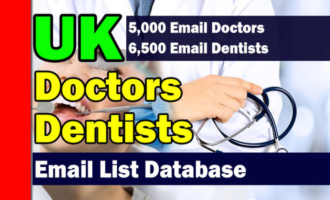 Gig Preview - Uk doctors dentists email list email addresses email database