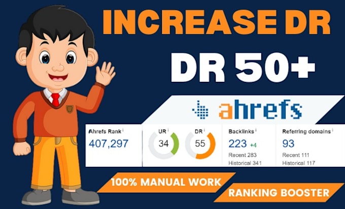 Gig Preview - Increase domain rating ahrefs dr 50 plus