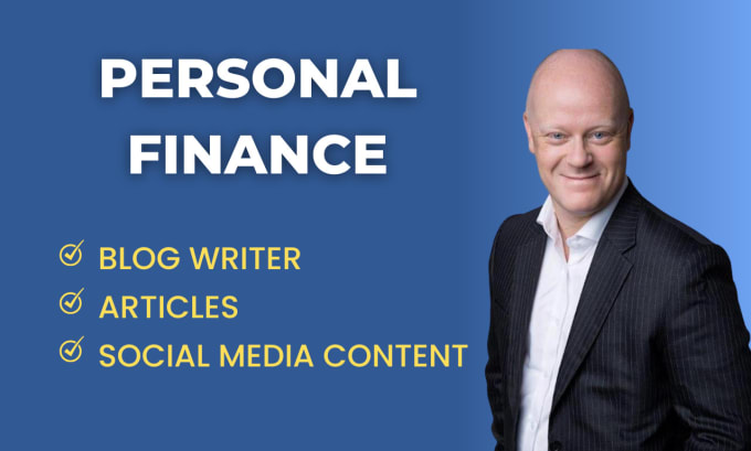 Gig Preview - Write blog content related to personal finance