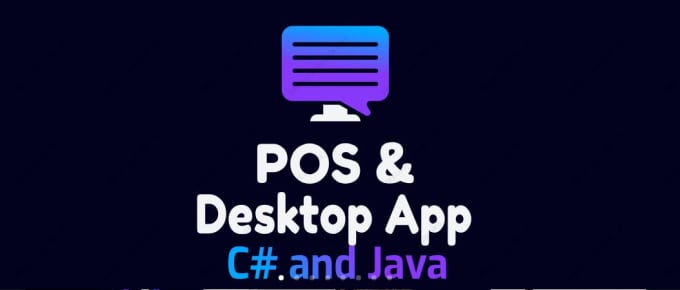 Gig Preview - Create a desktop app pos system using java and c sharp