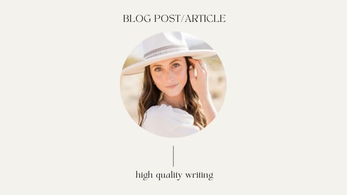 Gig Preview - Write a high quality article or blog post