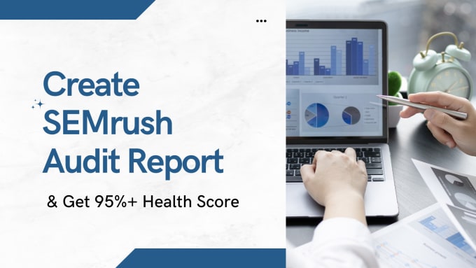 Gig Preview - Perform semrush audit report and increase your site health score