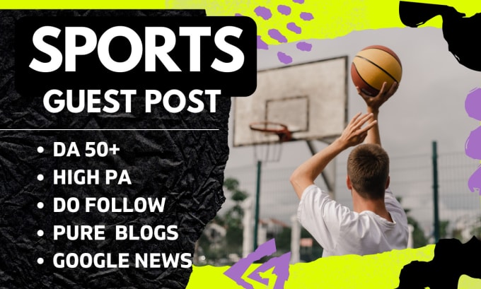 Gig Preview - Do sports and gaming guest post on sports blogs, gaming and sports backlinks