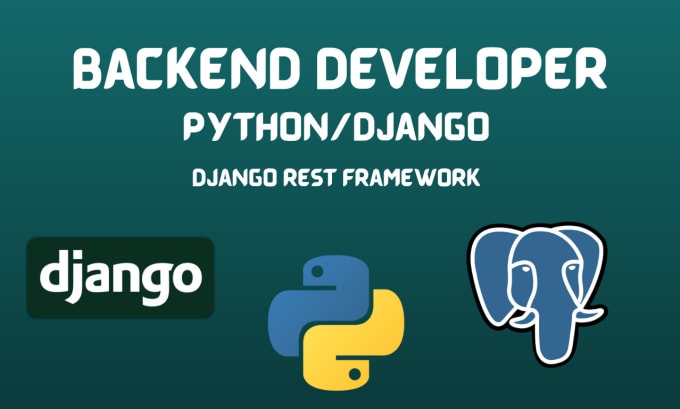 Gig Preview - Power your projects with a proficient python django developer