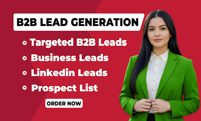 Gig Preview - Do targeted b2b lead generation, business lead, linkedin leads and prospect list