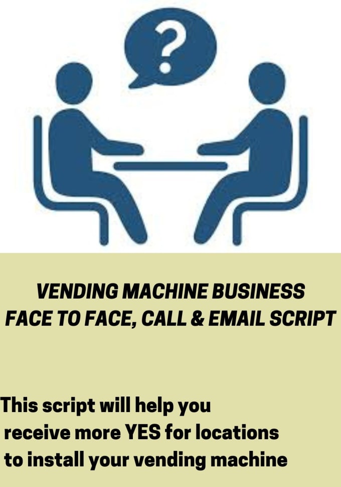 Gig Preview - Send you a cold call script to land vending machine locations