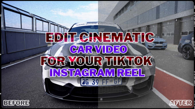 Gig Preview - Edit cinematic video of your car for tiktok instagram reel