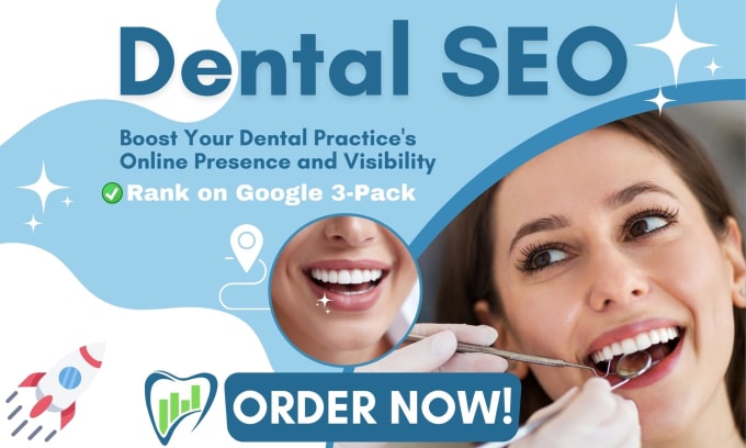 Gig Preview - Dental SEO marketing dentist google business optimization