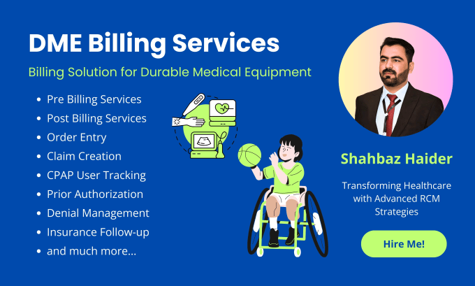 Gig Preview - Provide billing services for dme durable medical equipment