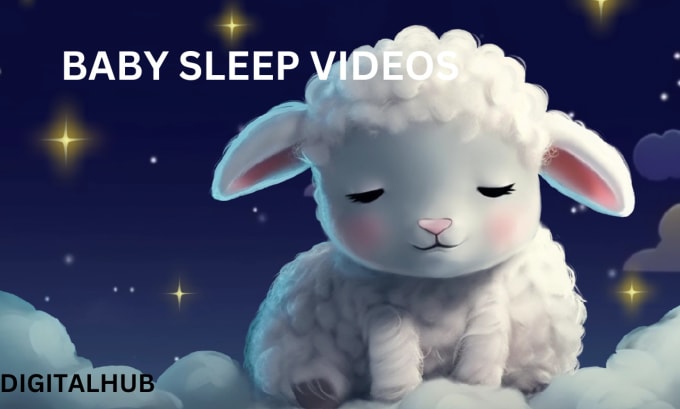 Gig Preview - Create 10 hours monetizable baby lullaby videos