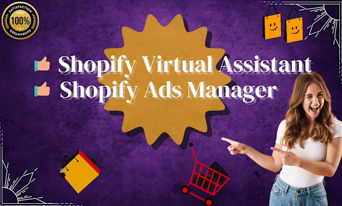 Gig Preview - Professional shopify virtual assistant, facebook ads manager