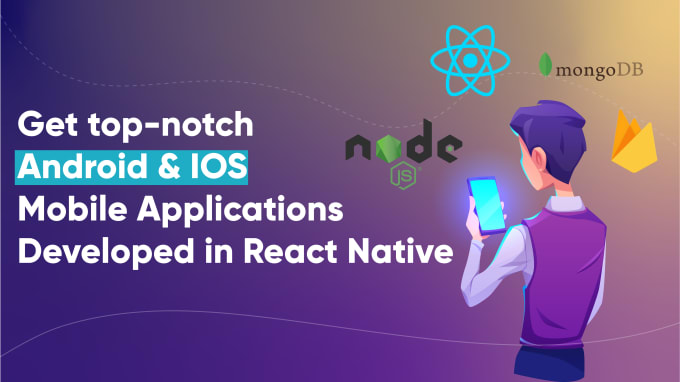 Gig Preview - Use react native to make mobile apps for IOS and android