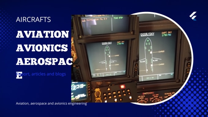 Gig Preview - Make aviation ,aerospace and avionics report,articles and blogs