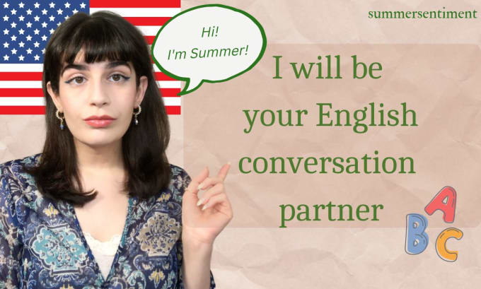 Gig Preview - Be your english conversation partner