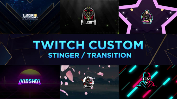 Gig Preview - Create custom stinger transition for twitch, youtube, facebook gaming