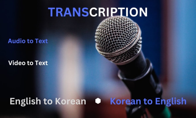 Gig Preview - Transcribe and make subtitles in english, french and korean